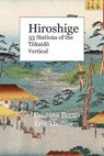 Hiroshige 53 Stations of the Tokaido Vertical - BERNA,  Cristina ; Thomsen, Eric - 9781649454942