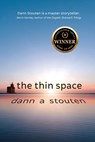 The Thin Space - Dann Stouten - 9781649492241