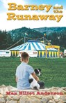 Barney and the Runaway - Max Elliot Anderson - 9781649493514