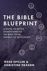 The Bible Blueprint - Christine Paxson - 9781649600400
