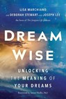 Dream Wise - Lisa Marchiano ; Deborah Stewart ; Joseph Lee - 9781649631206
