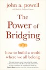 The Power of Bridging - john a. powell - 9781649631657