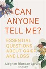 Can Anyone Tell Me? - Meghan Riordan Jarvis - 9781649632609