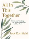 All in This Together - Jack Kornfield - 9781649633569