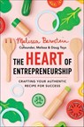 The Heart of Entrepreneurship - Melissa Bernstein - 9781649633903