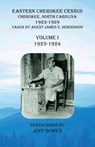 Eastern Cherokee Census, Cherokee, North Carolina, 1923-1929, Volume I (1923-1924) - Jeff Bowen - 9781649680488