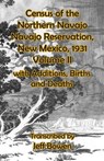 Census of the Northern Navajo Navajo Reservation, New Mexico - Jeff Bowen - 9781649681690