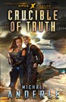 Crucible of Truth - Michael Anderle - 9781649710963
