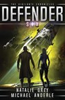 Defender - Natalie Grey ; Michael Anderle - 9781649717702