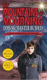Mountains of Mourning-A Miles Vorkosigan Hugo and Nebula Winning Novella - Lois Mcmaster Bujold - 9781649730398