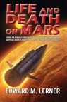 Life and Death on Mars - Edward M. Lerner - 9781649731524