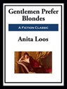 Gentlemen Prefer Blondes - Anita Loos - 9781649741264