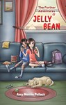 The Further Adventures of Jelly Bean - Amy Meislin Pollack - 9781649793744