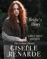 Bridie's Diary Large Print Edition: The Lesbian Diaries - RENARDE,  Giselle - 9781652891949