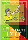 The Self Reliant Diet: Simple and Scientific Calorie and Macronutrient Tracking - KUHN,  Kevin Russell - 9781656576804