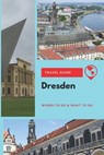 Dresden Travel Guide: Where to Go & What to Do - Thomas Lee - 9781656758958