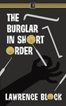 The Burglar in Short Order - Lawrence Block - 9781657239470