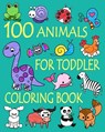100 Animals for Toddler Coloring Book - Ellie And Friends - 9781660294176