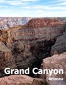 Grand Canyon: Coffee Table Photography Travel Picture Book Album Of A National Park In Arizona State USA Country Large Size Photos Cover - Amelia Boman - 9781660784431
