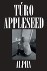 Turo Appleseed - Alpha - 9781662486937