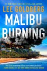 Malibu Burning - Lee Goldberg - 9781662500671