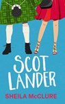 Scotlander - Sheila McClure - 9781662505324
