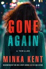 Gone Again - Minka Kent - 9781662505393