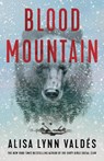 Blood Mountain - Alisa Lynn Valdes - 9781662507137