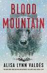 Blood Mountain - Alisa Lynn Valdes - 9781662507137