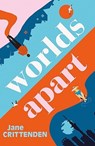 Worlds Apart - Jane Crittenden - 9781662509155