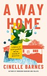 A Way Home - Cinelle Barnes - 9781662510618