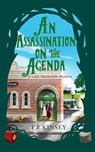An Assassination on the Agenda - T E Kinsey - 9781662512957
