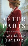 After Paris - Mary Ellen Taylor - 9781662513442