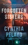 Forgotten Sisters - Cynthia Pelayo - 9781662513916