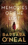 Memories of the Lost - Barbara O'Neal - 9781662514906
