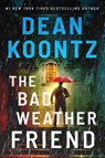 The Bad Weather Friend - Dean Koontz - 9781662517778