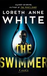 The Swimmer - Loreth Anne White - 9781662518911