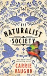 The Naturalist Society - Carrie Vaughn - 9781662519031