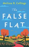 The False Flat - Melissa R. Collings - 9781662521201