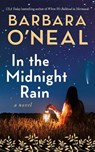 In the Midnight Rain - Barbara O'Neal - 9781662521355