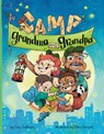 Camp Grandma and Grandpa - Gina Bellisario - 9781662521652