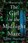 The Girl in the Midnight Maze - Cathy Hayward - 9781662521737