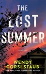 The Lost Summer - Wendy Corsi Staub - 9781662523823