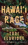 Hawai'i Rage - Tori Eldridge - 9781662525254