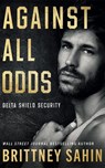 Against All Odds - Brittney Sahin - 9781662526756