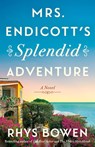 Mrs. Endicott's Splendid Adventure - Rhys Bowen - 9781662527180