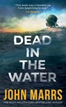Dead in the Water - John Marrs - 9781662527708