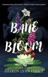 Bane Bloom - Sharon Lynn Fisher - 9781662528705
