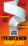 I've Got a New Complaint - Laurie Notaro - 9781662528842