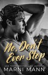 No, Don't Ever Stop - Marni Mann - 9781662529498